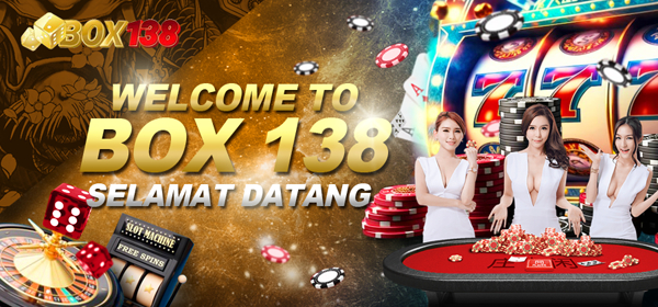 SELAMAT DATANG BOX138